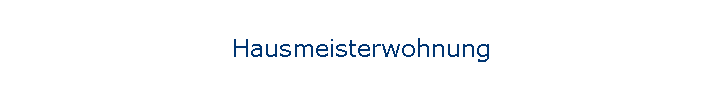 Hausmeisterwohnung