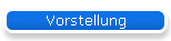 Vorstellung